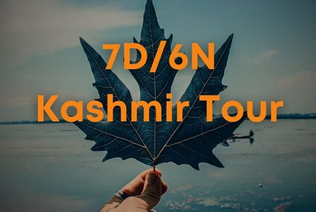 Kashmir Tour 6N/7D